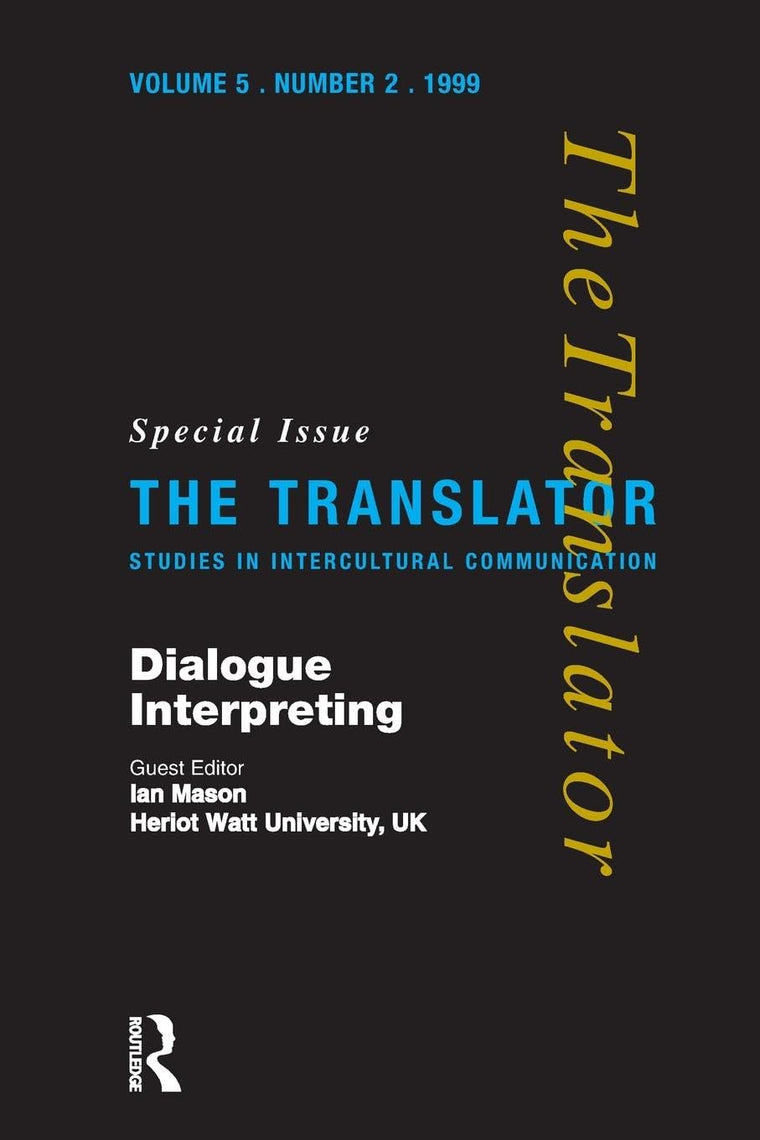 Dialogue Interpreting (Translator V.5, No.2 5)