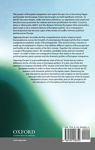 Opposing Europe? The Comparative Party Politics of Euroscepticism: Volume 2: Comparative and Theoretical Perspectives