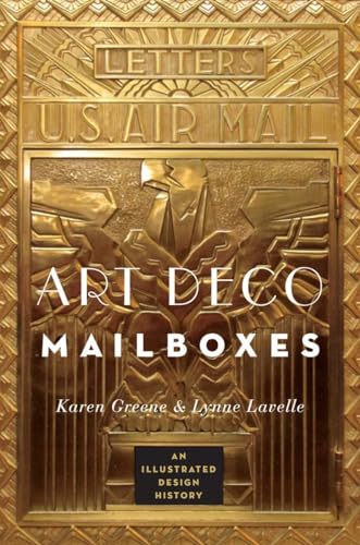Art Deco Mailboxes: An Illustrated Design History