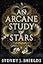 An Arcane Study of Stars