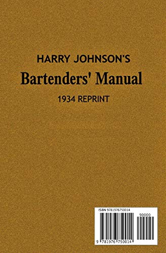Bartenders' Manual: And a guide for hotels and restaurants