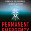 Permanent Emergency: Inside the TSA and the Fight for the Future of American Security
