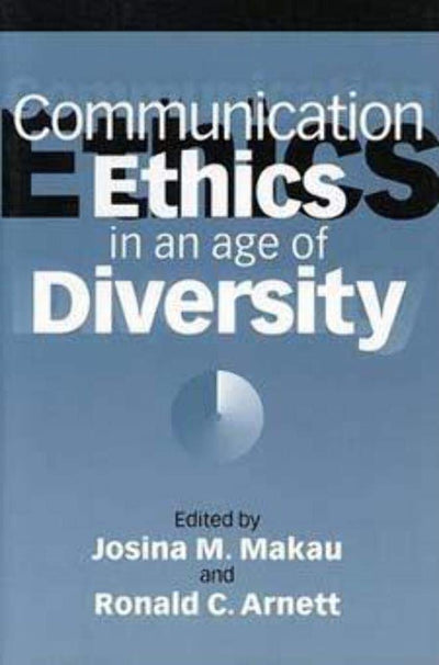 Communication Ethics in an Age of Diversity (Brandeis Series in American Jewish)