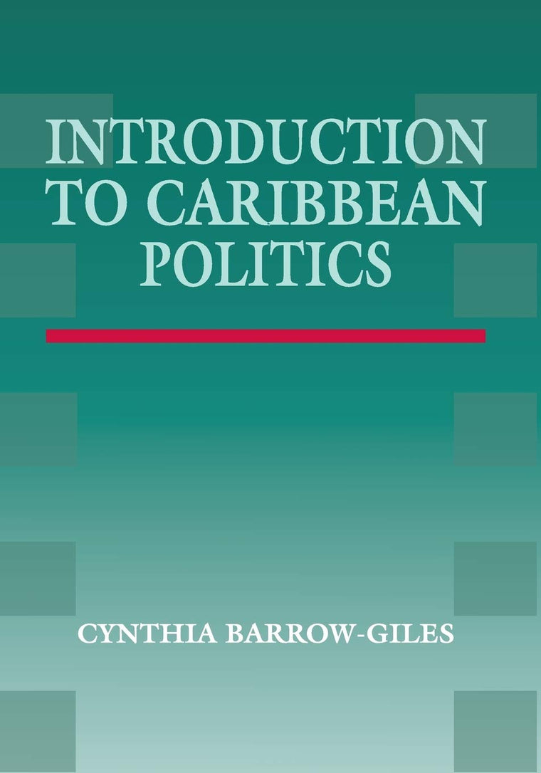 Introduction to Caribbean Politics: Text and Readings