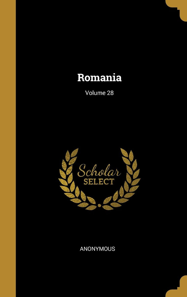 Romania; Volume 28 (French Edition)