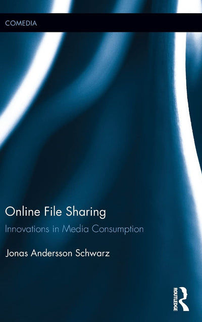 Online File Sharing: Innovations in Media Consumption (Comedia)
