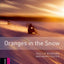 Oxford Bookworms Library: Oranges in the Snow: Starter: 250-Word Vocabulary (Oxford Bookworms: Starter)