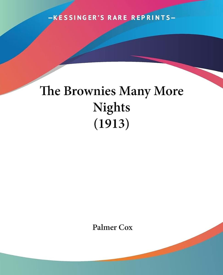 The Brownies Many More Nights (1913)