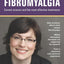 Figuring Out Fibromyalgia: Current Science and the Most Effe