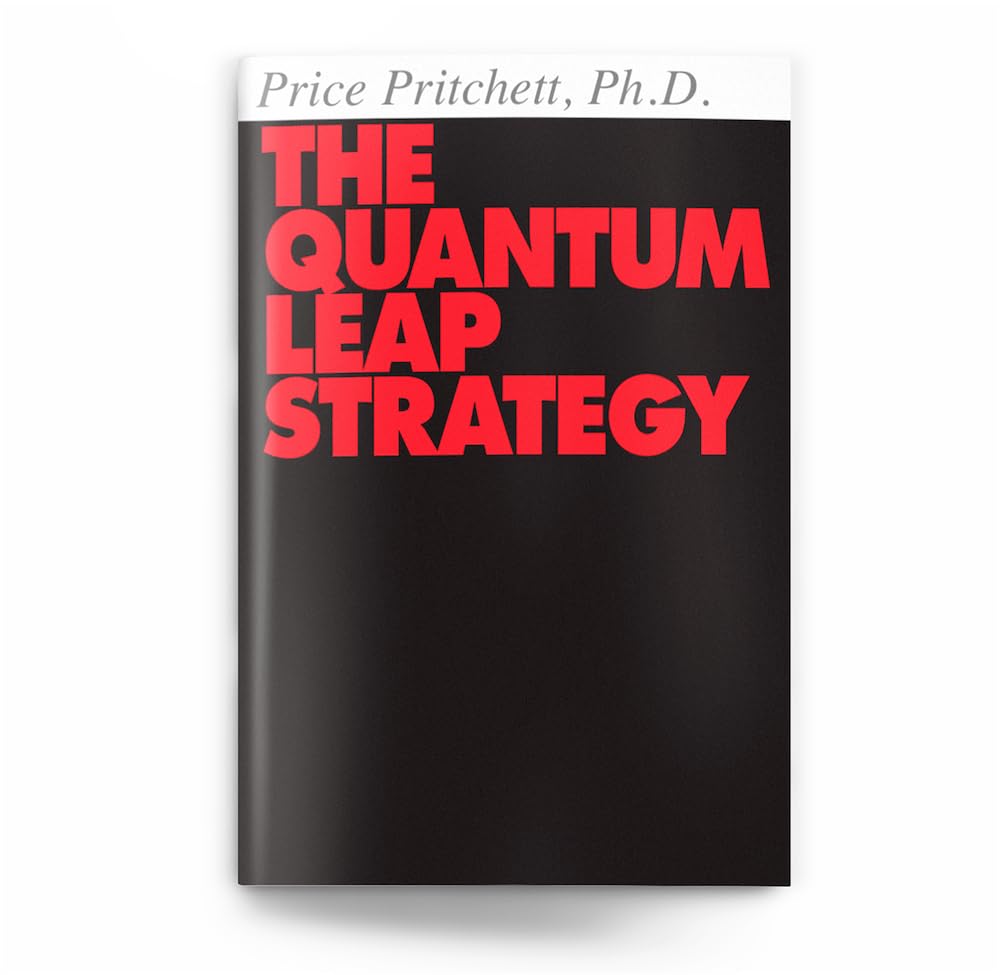 The Quantum Leap Strategy by Price Pritchett
