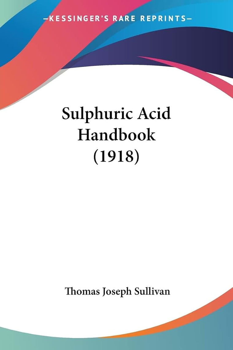 Sulphuric Acid Handbook (1918)
