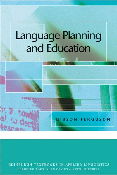 Language Planning and Education (Edinburgh Textbooks in Applied Linguistics)