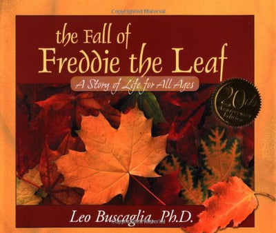 The Fall of Freddie the Leaf: 20th Aniversary Edition