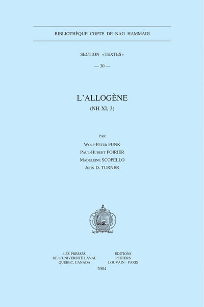 L'Allogene (NH XI, 3) (Bibliotheque Copte de Nag Hammadi. Section 'Textes') (French Edition)