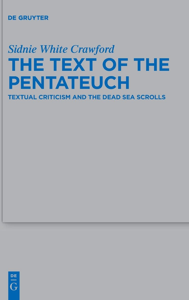 The Text of the Pentateuch: Textual Criticism and the Dead Sea Scrolls (Issn, 493)