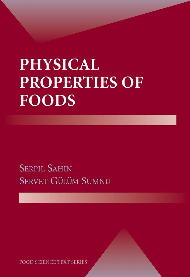 Physical Properties of Foods (Food Science Text Series)