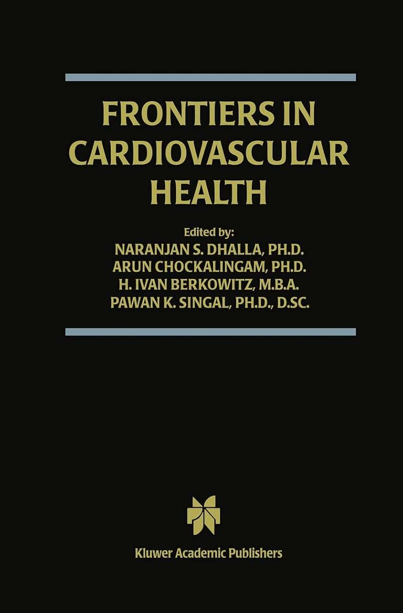 Frontiers in Cardiovascular Health (Progress in Experimental Cardiology, 9)