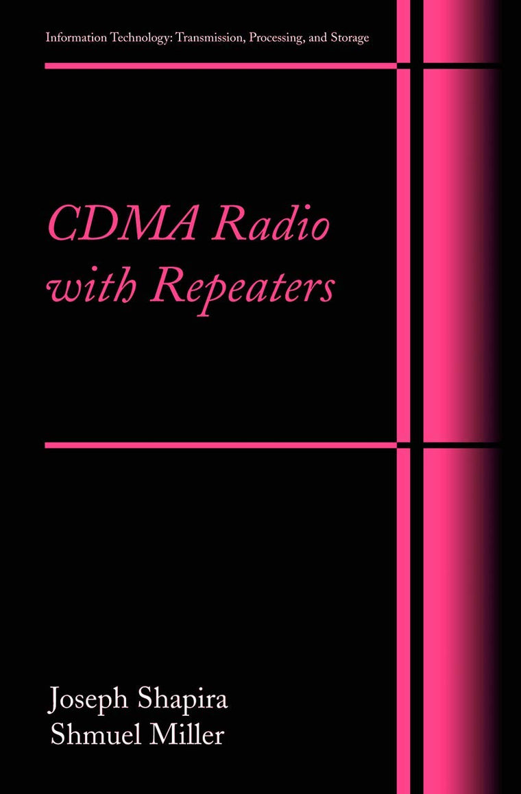 CDMA Radio with Repeaters (Information Technology: Transmission, Processing and Storage)