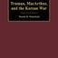 Truman, MacArthur, and the Korean War (Contributions in Military Studies)
