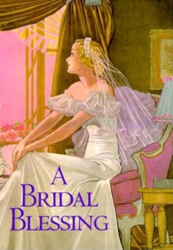 A Bridal Blessing