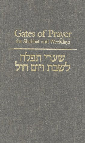 Gates of Prayer for Shabbat and Weekdays: A Gender Sensitive Prayerbook (English and Hebrew Edition)