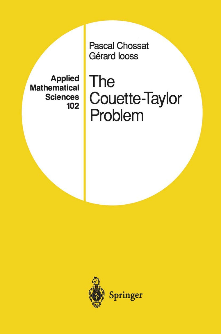 The Couette-Taylor Problem (Applied Mathematical Sciences, 102)