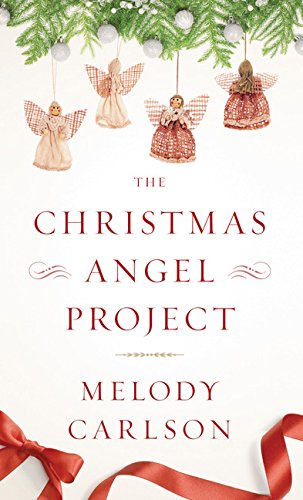The Christmas Angel Project (Thorndike Press Large Print Christian Fiction)