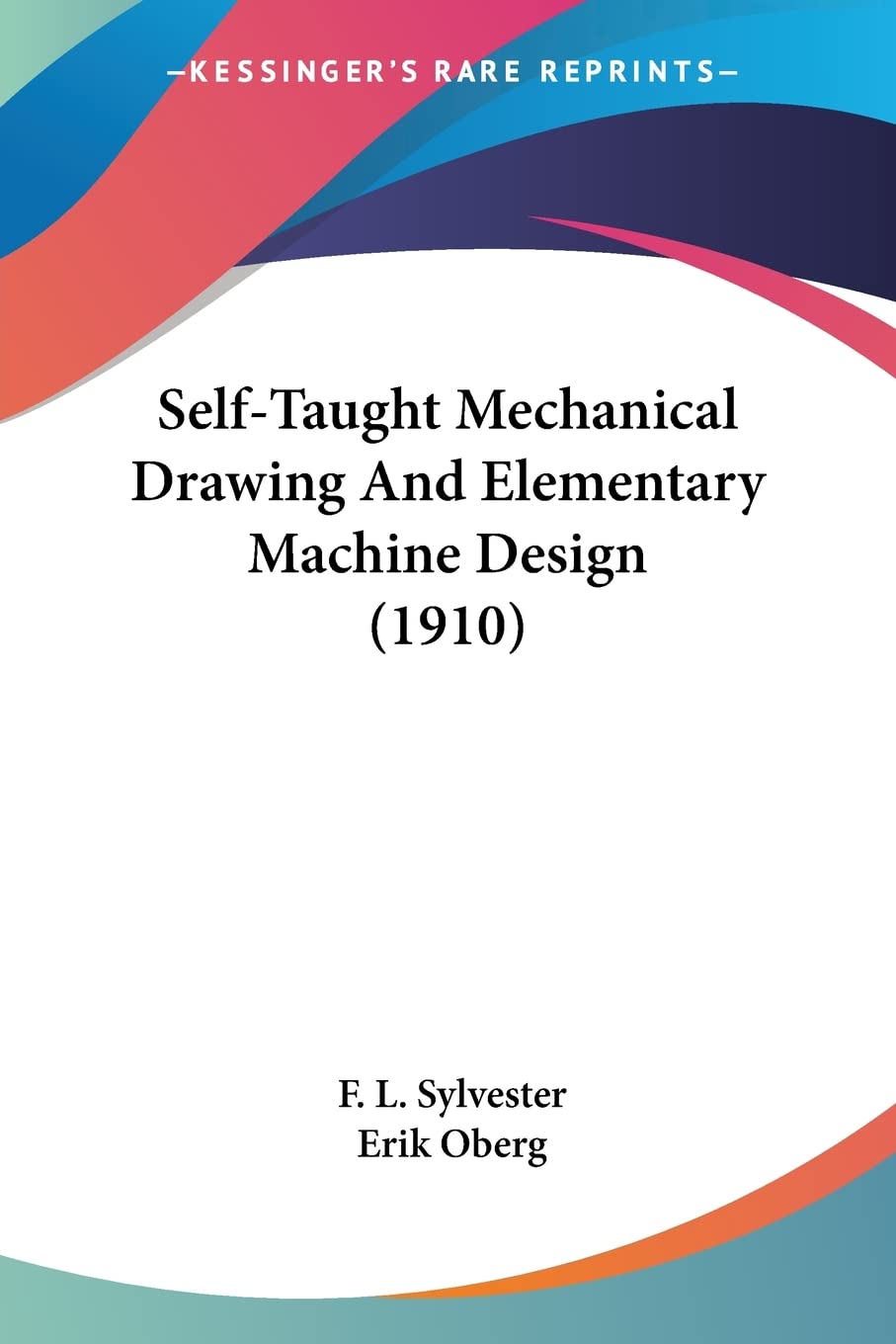 Self-Taught Mechanical Drawing And Elementary Machine Design (1910)