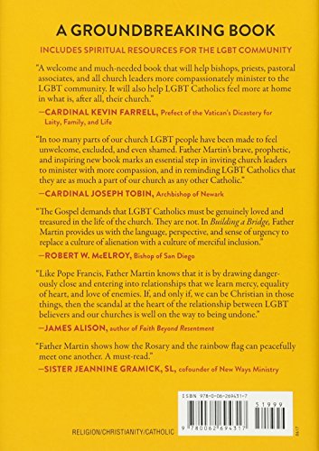 Building a Bridge: How the Catholic Church and the LGBT Community Can Enter into a Relationship of Respect, Compassion, and Sensitivity