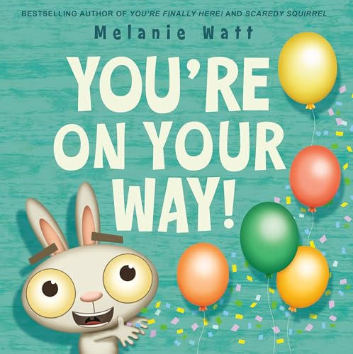 You're On Your Way! (You’re Finally Here!, 2)