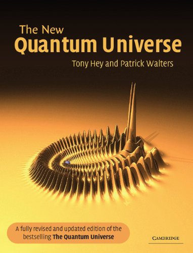 The New Quantum Universe by Hey, Tony