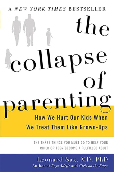 The Collapse of Parenting by Miakarts Books