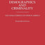 Demographics and Criminality: The Characteristics of Crime in America (Contributions in Criminology and Penology)
