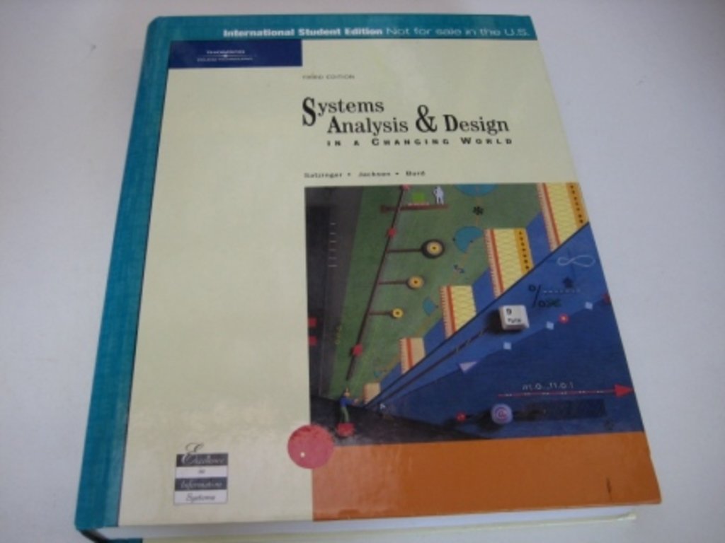 Systems Analysis and Design in a Changing World, Third Edition