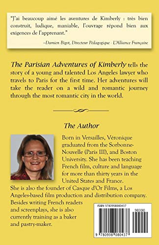 The Parisian Adventures of Kimberly (Les Aventures Parisiennes de Kimberly): A Franco-American Love Story - Intermediate Level French Reader (French Edition) (Intermediate French Reader Series)