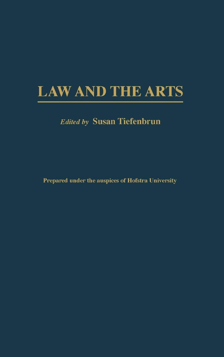Law and the Arts (Contributions in Legal Studies)