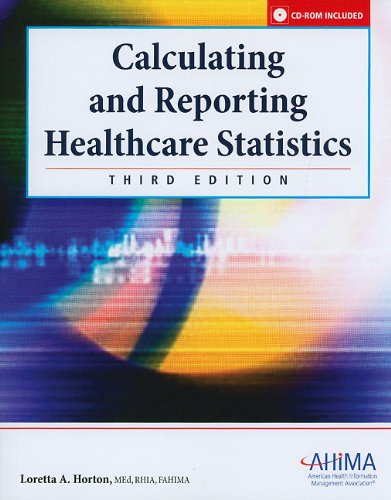 Calculating and Reporting Healthcare Statistics