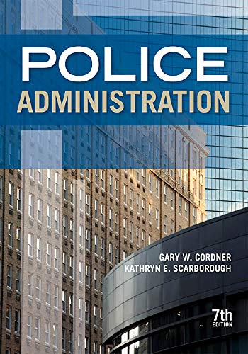 Police Administration, Seventh Edition