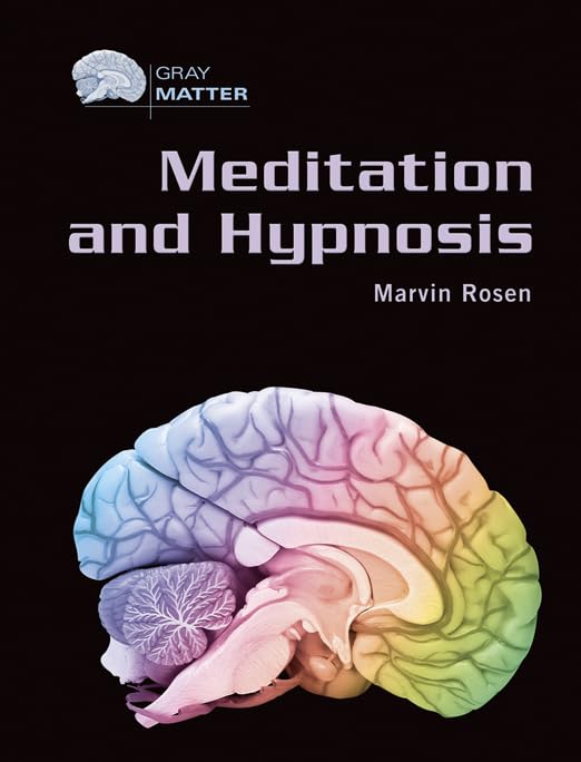 Meditation and Hypnosis (Gray Matter)