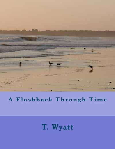 A Flashback Through Time