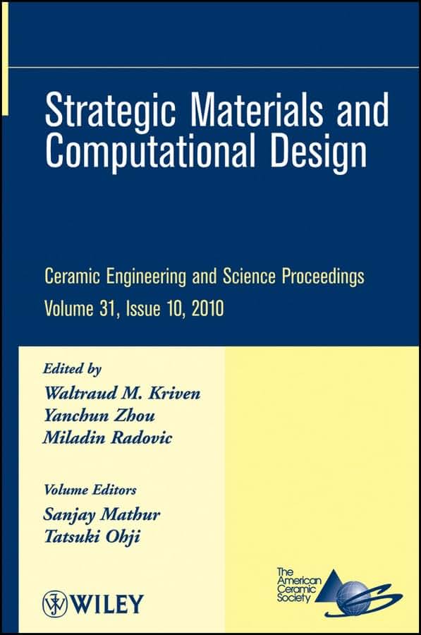 Strategic Materials and Computational Design, Volume 31, Issue 10 (Ceramic Engineering and Science Proceedings)