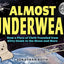 Almost Underwear: How a Piece of Cloth Traveled from Kitty Hawk to the Moon and Mars