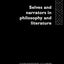 Being in Time: Selves and Narrators in Philosophy and Literature (Ideas)
