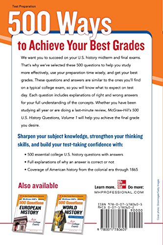 McGraw-Hill's 500 U.S. History Questions, Volume 1: Colonial to 1865: Ace Your College Exams (Mcgraw-hill's 500 Questions)