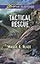 Tactical Rescue (Love Inspired Suspense)