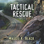 Tactical Rescue (Love Inspired Suspense)