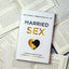 Married Sex: A Christian Couple's Guide to Reimagining Your Love Life