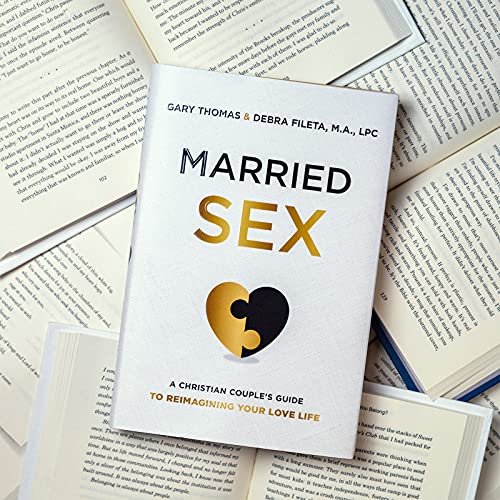 Married Sex: A Christian Couple's Guide to Reimagining Your Love Life