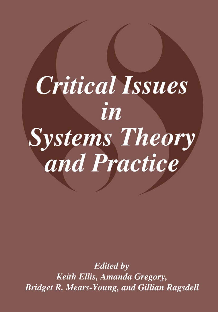 Critical Issues in Systems Theory and Practice (Language of Science)
