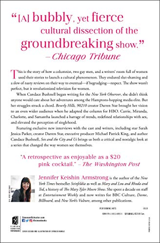 Sex and the City and Us: How Four Single Women Changed the Way We Think, Live, and Love